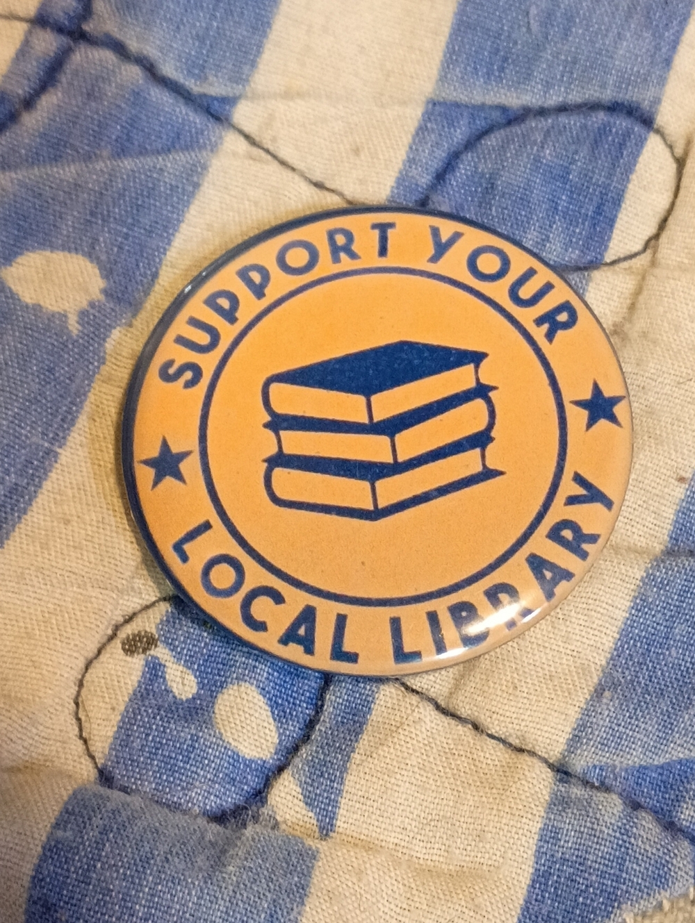 Support Your Local Library Button Pin Librarian Books Reading 1.77" PBS Teacher